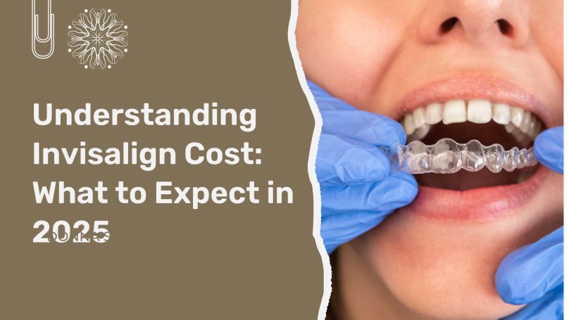 Understanding Invisalign Cost